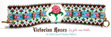 VICTORIAN ROSES Bracelet Pattern