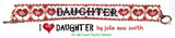 I HEART DAUGHTER Skinny Mini Bracelet Pattern