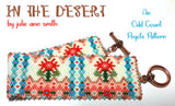 IN THE DESERT Bracelet Pattern