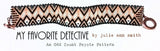 MY FAVORITE DETECTIVE Bracelet Pattern