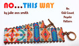 NO, THIS WAY Bracelet Pattern